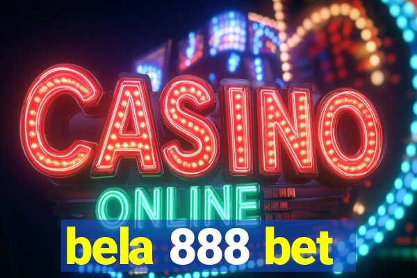 bela 888 bet